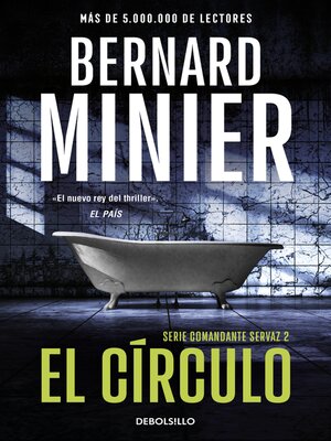 cover image of El círculo (Comandante Servaz 2)